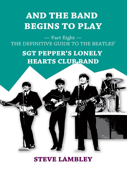Title details for And the Band Begins to Play. Part Eight by Steve Lambley - Available